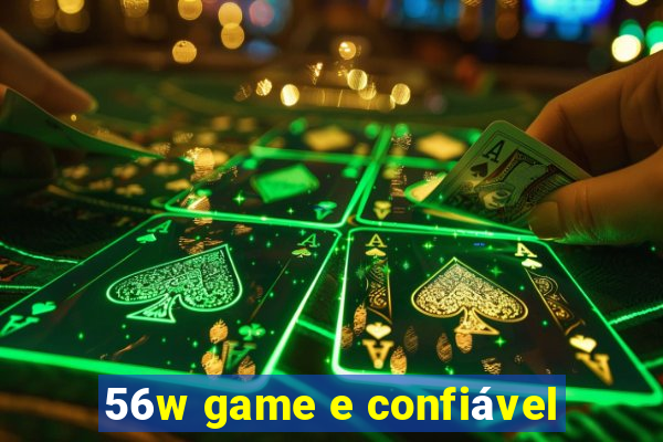 56w game e confiável